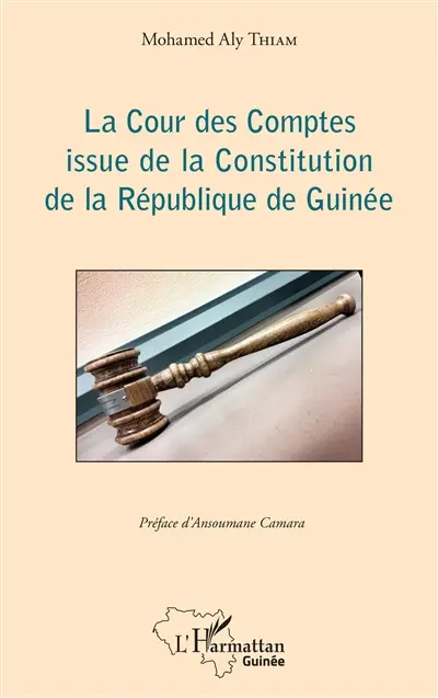 La Cour des comptes issue de la Constitution de la République de Guinée