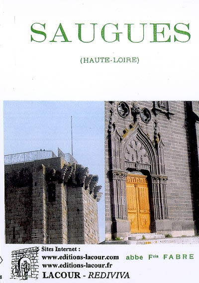 Notes historiques sur Saugues (Haute-Loire)