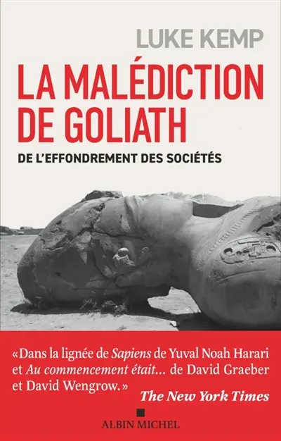La malédiction de Goliath : de l'effondrement des sociétés