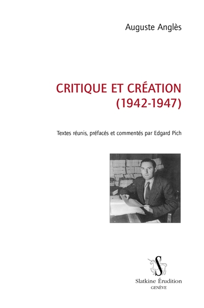 Critique et création (1942-1947)