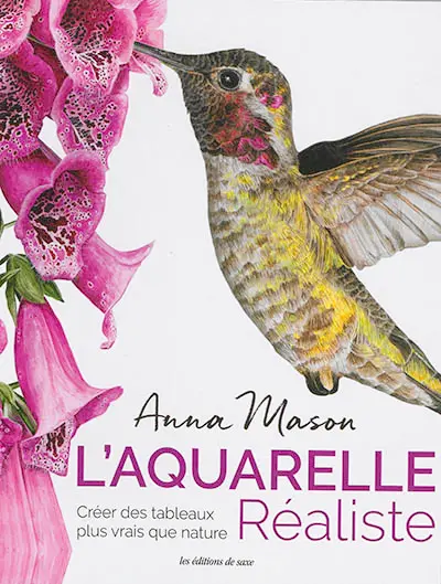 L'aquarelle réaliste : créer des tableaux plus vrais que nature