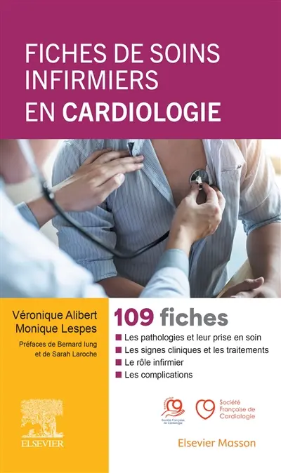 Fiches de soins infirmiers en cardiologie Fiches de soins infirmiers en cardiologie