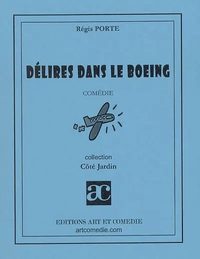 Délires dans le Boeing