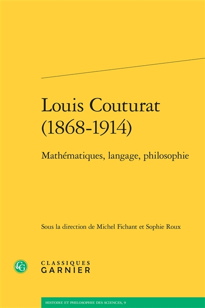 Louis Couturat, 1868-1914 : mathématiques, langage, philosophie