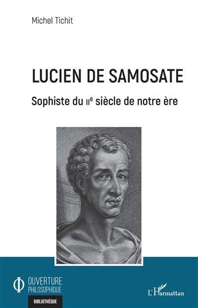 Lucien de Samosate : sophiste du IIe siècle de notre ère