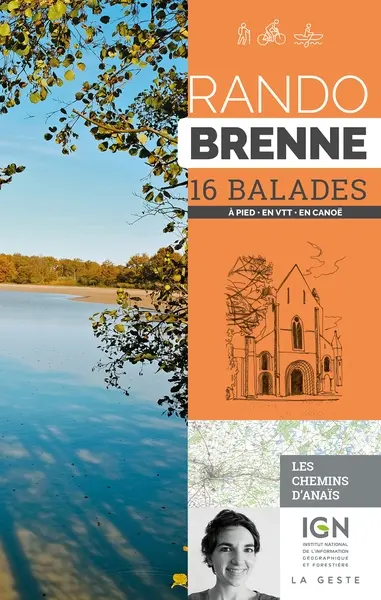 Rando Brenne : 16 balades : à pied, en VTT, en canoë
