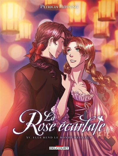 La rose écarlate, tome 15 : Elle rend le monde meilleur