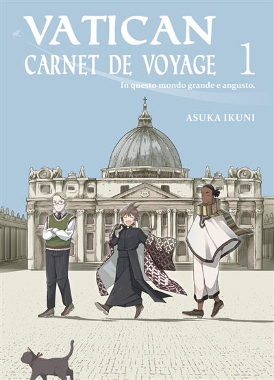 Vatican, carnet de voyage : in questo mundo grande e angusto