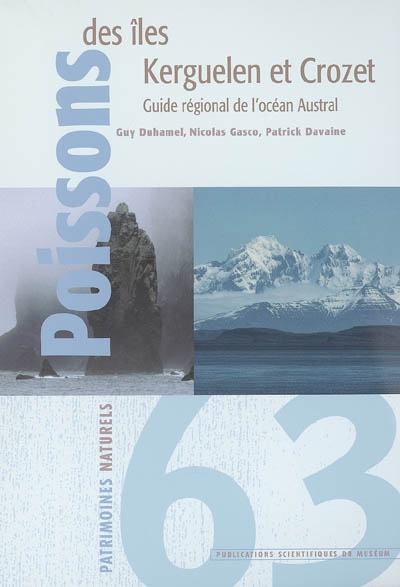 Poissons des îles Kerguelen et Crozet : guide régional de l'océan Austral