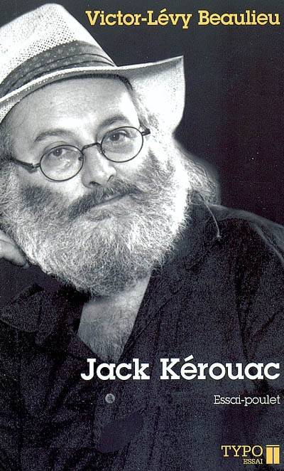 Jack Kérouac : essai-poulet
