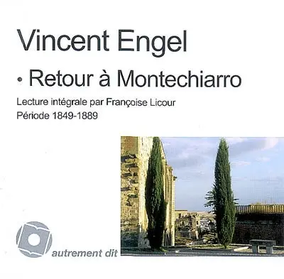 Retour à Montechiarro. Période 1849-1889