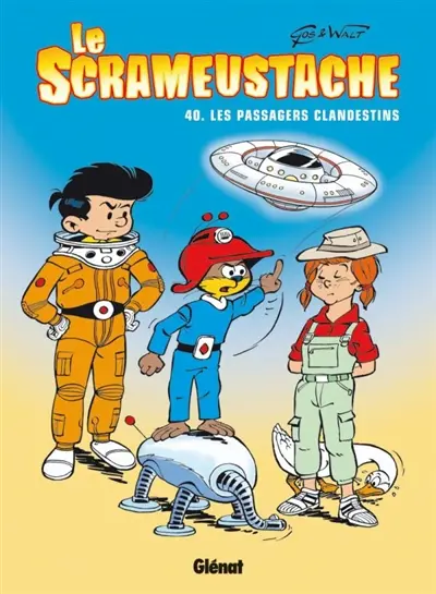 Le Scrameustache. Vol. 40. Les passagers clandestins