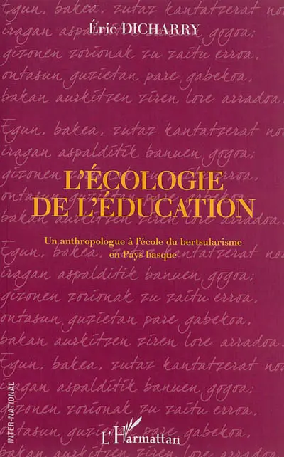 L'écologie de l'éducation : une anthropologie du bertsularisme en Pays basque