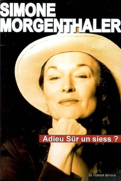 Adieu Sür un siess ?