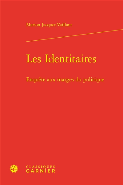 Les identitaires : enquête...