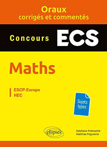 Maths concours ECS : ESCP-Europe, HEC