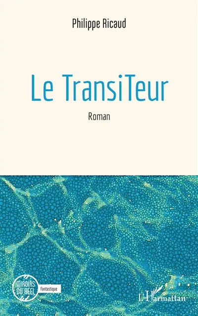 Le transiTeur