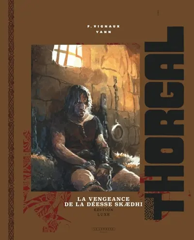 Thorgal. Vol. 43. La vengeance de la déesse Skaedhi