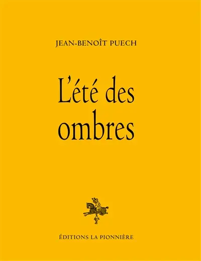 L'été des ombres