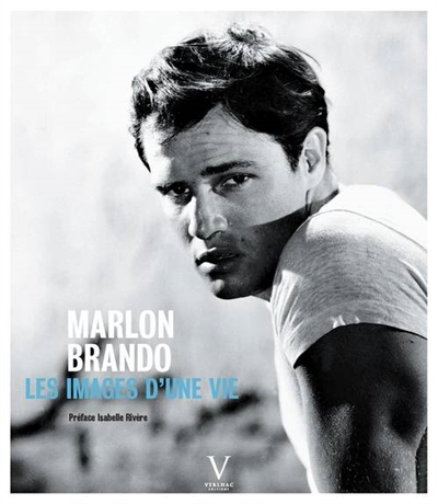 Marlon Brando : les images d'une vie