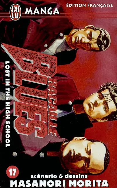 Racaille blues. Vol. 17. Lost in the high school