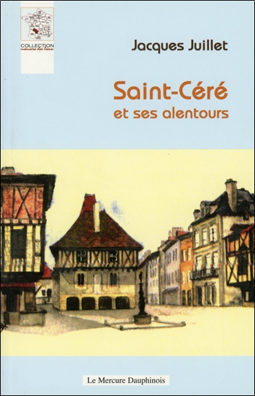 Saint-Céré et ses alentours