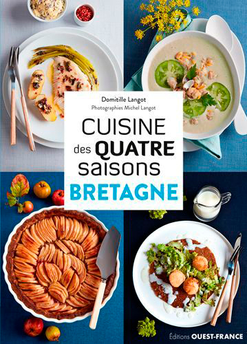 Cuisine des quatre saisons : Bretagne
