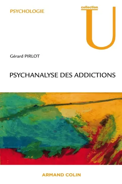 Psychanalyse des addictions