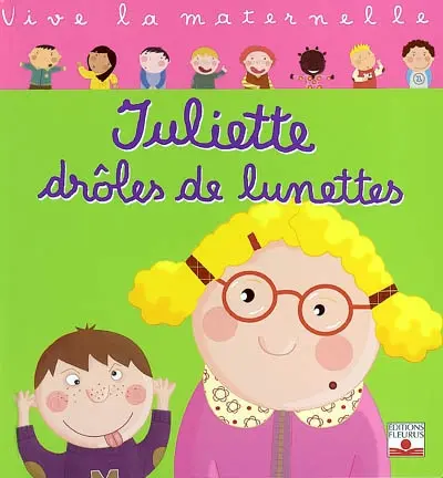 Juliette drôles de lunettes
