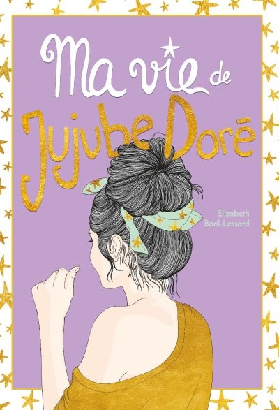 Ma vie de jujube doré 3