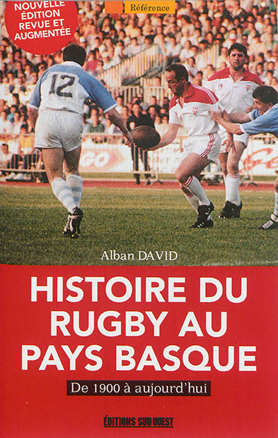 Histoire du rugby au Pays basque : de 1880 à aujourd'hui