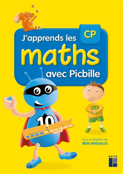 J'apprends les maths avec Picbille Cp