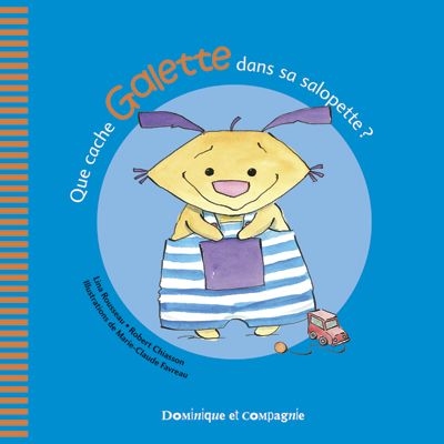 Que cache Galette dans sa salopette ?