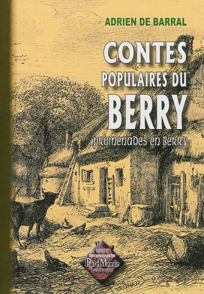 Contes populaires du Berry ou Promenades en Berry