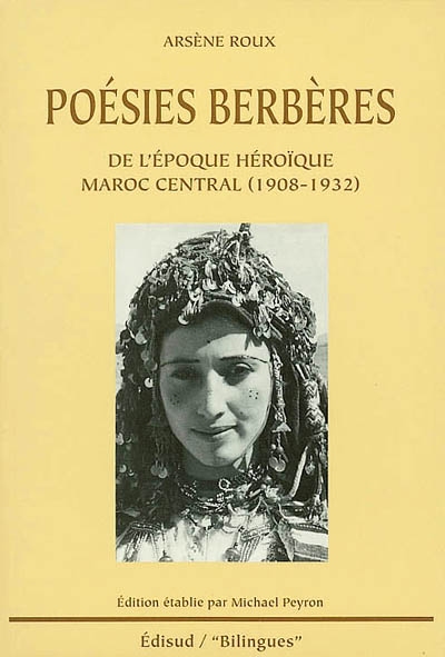 Poésies berbères de l'époque héroïque : Maroc central : 1908-1932