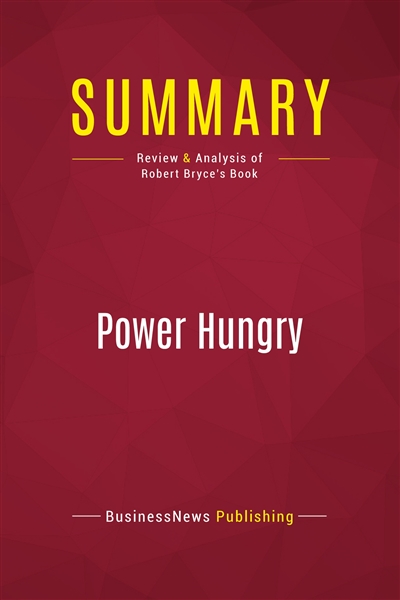 Summary : Power Hungry :...