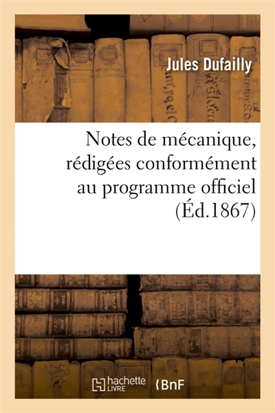 Notes de mécanique,...