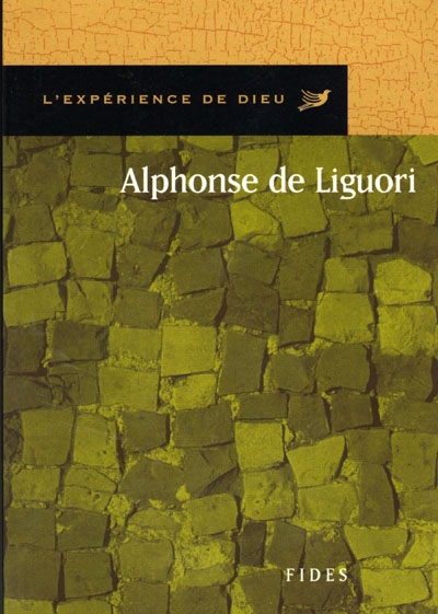 L'Expérience de Dieu avec Alphonse de Liguori