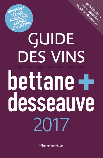 Guide des vins Bettane + Desseauve : 2017