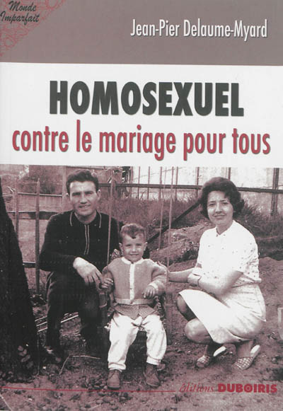 Homosexuel : contre le mariage pour tous