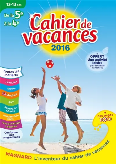 Cahier de vacances de la 5e à la 4e, 12-13 ans