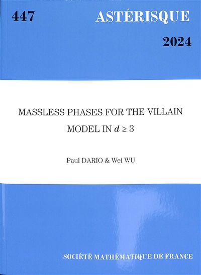 Astérisque, n° 447. Massless phases for the Villain model in d > 3