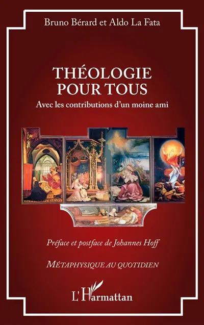 Théologie pour tous : avec les contributions d'un moine ami