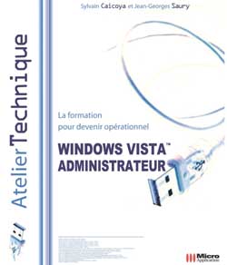 Administration Windows Vista : la formation pour devenir opérationnel