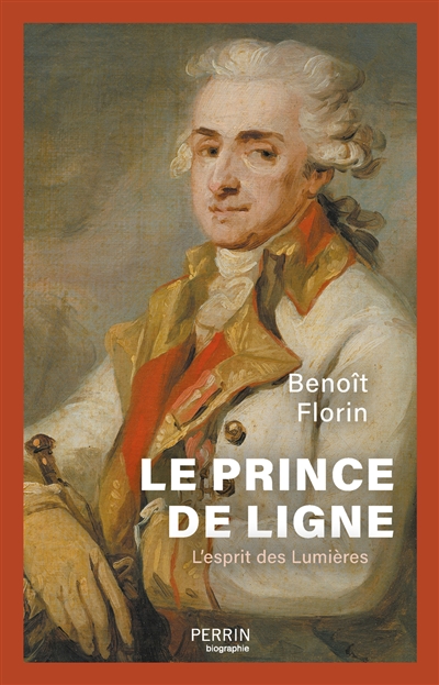 Le prince de Ligne : l'esprit des Lumières