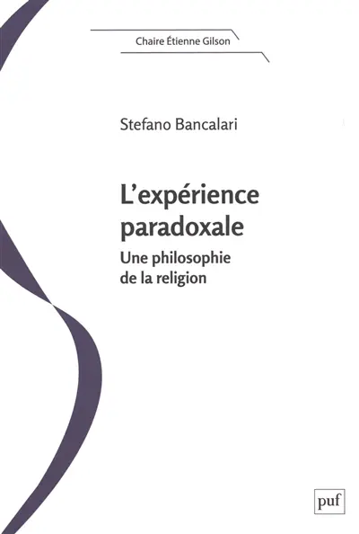 L'expérience paradoxale : une philosophie de la religion