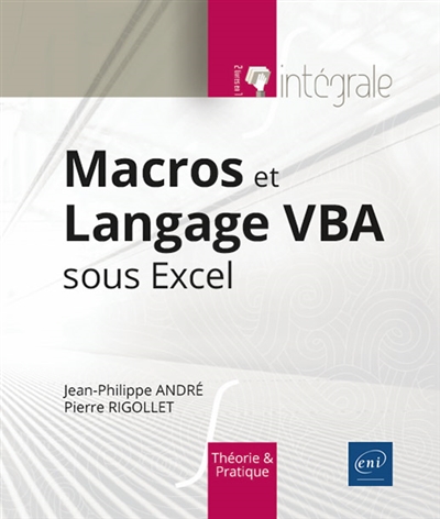 Macros et langage VBA sous Excel : théorie et pratique