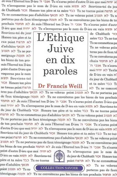 L'éthique juive en dix paroles