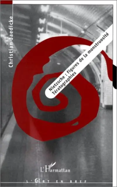 Nietzsche : figures de la monstruosité tératographiques