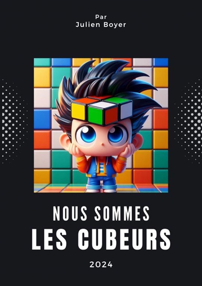 Nous sommes les cubeurs : 2024